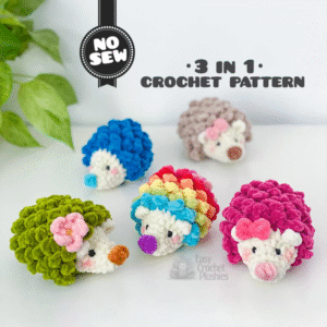 no sew hedgehog crochet pattern easy fast amigurumi plushie 3 in 1 pdf